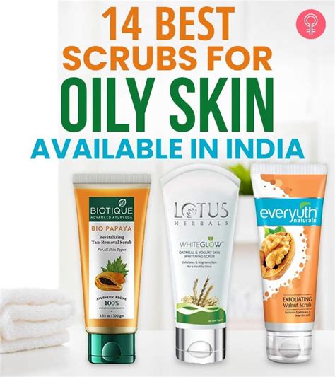 14 Best Scrubs For Oily Skin Of 2020 In India