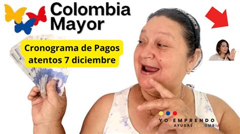 Fechas De Pago Oficiales Para El Ciclo Del Programa Colombia Mayor