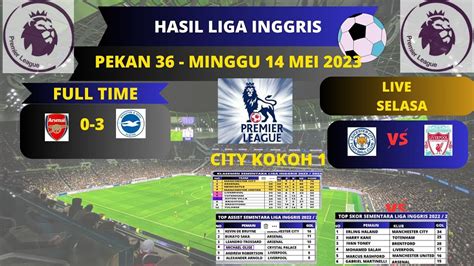 Hasil Liga Inggris Tadi Malam ARSENAL Vs BRIGHTON EPL 2023 Pekan Ke