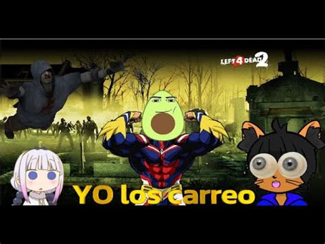 LEFT 4 DEAD 2 EN EXPERTO CON MODS NOS CARREA EL DR PALTA YouTube