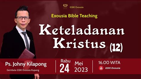 Exousia Bible Teaching Keteladanan Kristus Mei Ps