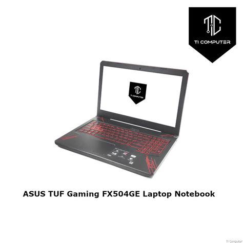 Asus Tuf Gaming Fx504ge Intel Core I5 8300h 16gb Ram 256gb Ssd Gtx1050