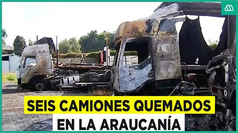 Queman seis camiones en La Araucanía Encapuchados protagonizan ataque