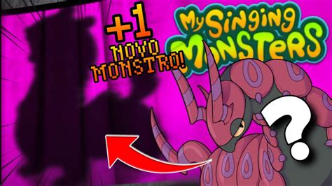 Agora Novo Monstro Revelado Som Bizarro My Singing Monsters