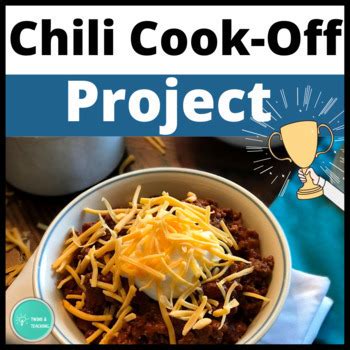 Chili Cook Off Project For Culinary Arts And FCS Cooking TPT