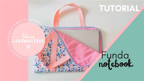 Tutorial Diy C Mo Hacer Una Funda Para Notebook La M S F Cil