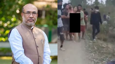 Manipur Women Paraded Naked Four Arrested Cm Says Considering