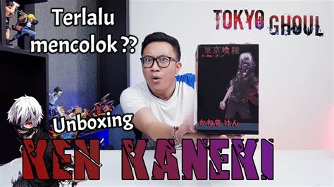 MURAH TAPI WORTH IT NGGA Unboxing Action Figure Tokyo Ghoul Ken