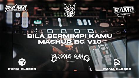 Dj Bila Bermimpi Kamu X Chori Sonia Fyp Tiktok By Rama Bloods YouTube