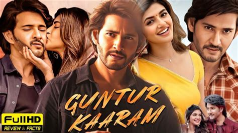 Guntur Kaaram Full Movie In Hindi Dubbed Mahesh Babu Sreeleela HD