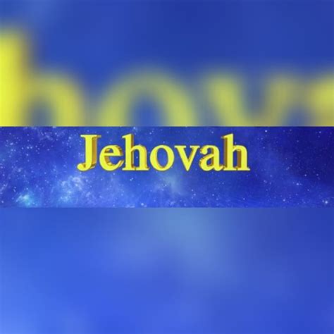 Who is this god of the Jehovah’s Witnesses? A Breakdown of the one ...