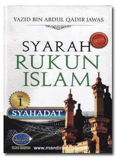 Pustaka At Taqwa Media Tarbiyah Syarah Rukun Islam Jilid 1