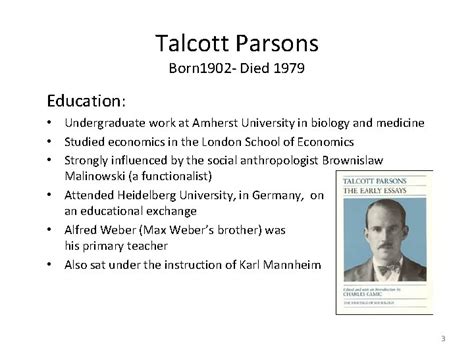 Talcott Parsons And Functionalisms Precursors In Various Ways