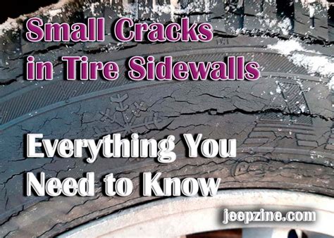 Tire Sidewall Cracks Understand Identify Their Causes