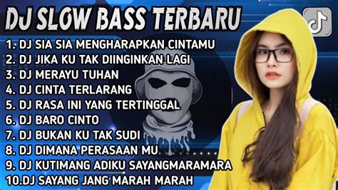 DJ SLOW BASS TERBARU 2023 DJ VIRAL TIKTOK FULL BASS DJ SIA SIA