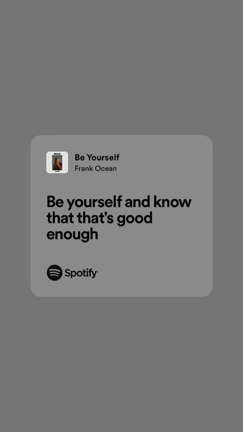 Be Yourself Frank Ocean In Inspirational Song Lyrics