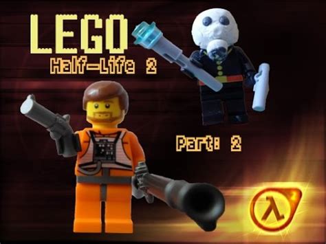 Lego Half-Life 2 [Part 2] - YouTube