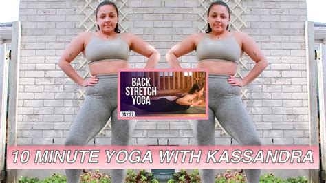 Workout With Me Yoga With Kassandra 10 Minute Morning Yoga Challenge Youtube