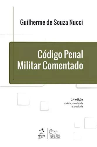 Codigo Penal Militar Comentado 02 Ed Codigo Penal Militar Comentado