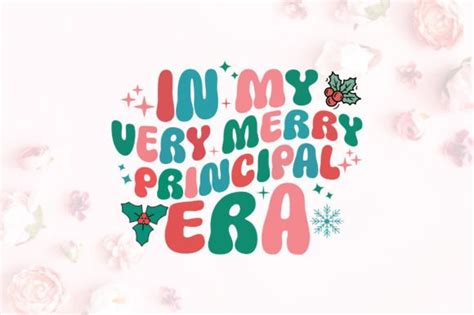 Christmas Principal In My Merry Era Svg Graphic By Craftlabsvg