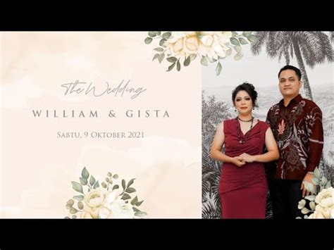 Ibadah Peneguhan Dan Pemberkatan Perkawinan William Gista Youtube