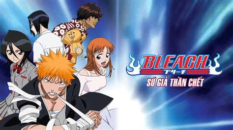 Bleach Sứ Giả Thần Chết FPT Play