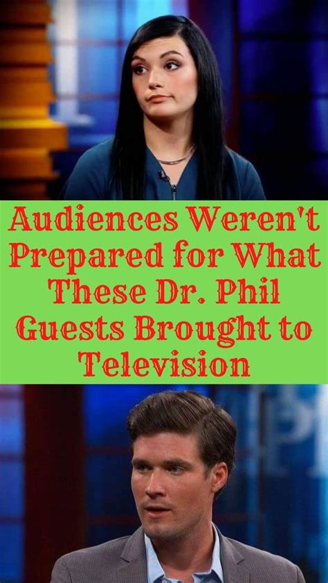 Audiences Werent Prepared For What These Dr Phil Guests Brought To