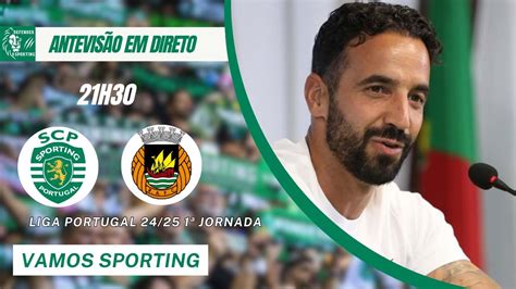 O COMEÇO DA LIGA PORTUGAL AMANHÃ É DIA DE JOGO SPORTING vs RIO AVE