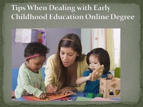 Tips When Dealing With Early Childhood Education Online Degree