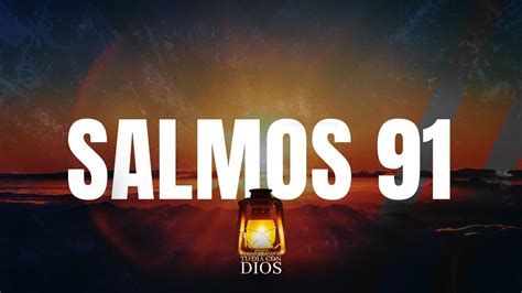 Comenzando Tu Dia Con Dios Salmos 91 Pastor Juan Carlos Harrigan