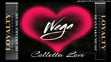 COLLETA LOVE WEGA YouTube