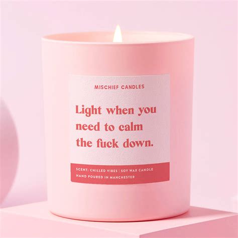 Funny Calm The Fuck Down Friendship Gift Pink Candle By Mischief Candles