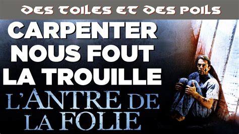 L Antre De La Folie De John Carpenter Critique Analyse YouTube