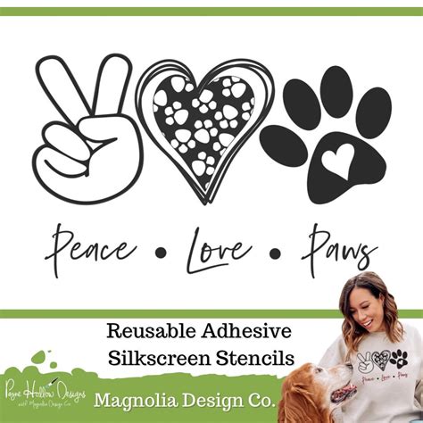 Peace Love Paws Stencil Reusable Silkscreen Stencil X Etsy