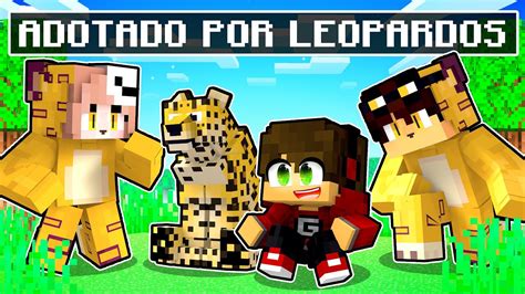 FUI ADOTADO pela FAMÍLIA de LEOPARDOS no Minecraft YouTube