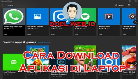 Begini Cara Download Aplikasi Di Laptop Terbaru 2023