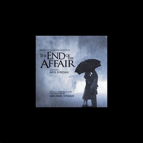 The End Of The Affair Original Motion Picture Soundtrack Album By