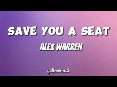 Alex Warren Save You A Seat Lyrics Youtube