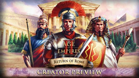 LIVE Creator Preview Return Of Rome Age Of Empires II DE Age Of