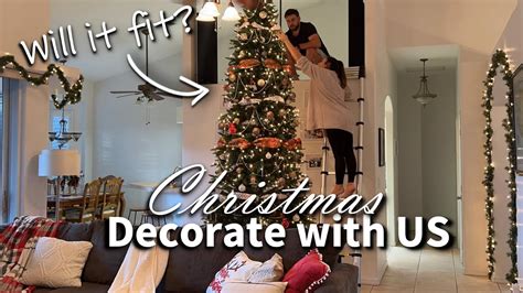 Decorating For Christmas 2021 Will A 12 Foot Tree Fit In Our New House Youtube