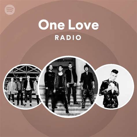 One Love Radio Playlist By Spotify Spotify