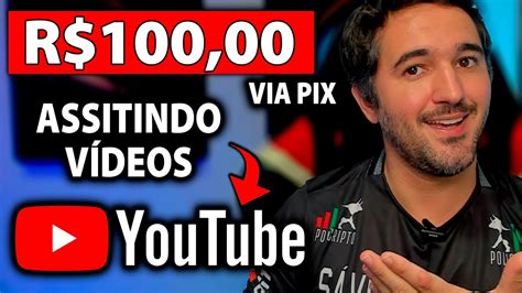 Ganhei R No Pix Assistindo V Deos No Youtube Aplicativo