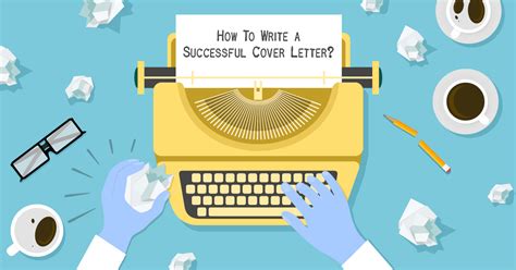 How To Write A Successful Cover Letter 5 Easy Steps Jofibo