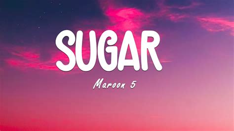 Maroon 5 Sugar Lyrics YouTube Music