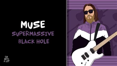 Muse Supermassive Black Hole Guitar