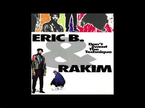 Eric B Rakim Don T Sweat The Technique Audio YouTube