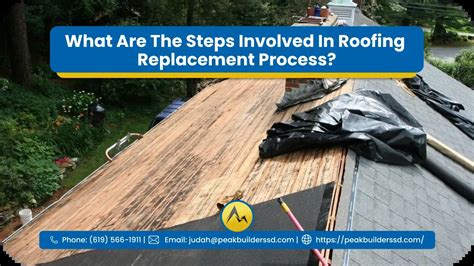 What Are The Steps In Roofing Replacement In Castle Park Process Peak Builders And Roofers Of