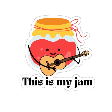 This Is My Jam Sticker Music Pun Jam Pun Cute Sticker Laptop Water Bottle Notebook Etsy