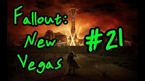 Lets Play Fallout New Vegas Pt 21 Come Fly With Me Youtube