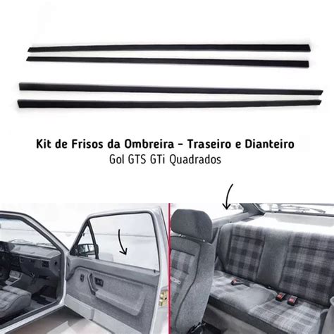 Kit Friso Ombreira Traseira E Dianteira Gol Gts Gti Quadrado Frete Gr Tis